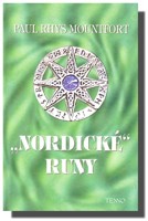 Nordické runy pochopení, používání a interpretace starověkého vikingského věšteckého systému