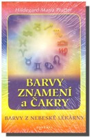Barvy znamení a čakry (40 kartiček) barvy z nebeské lékárny