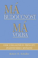 Má budoucnost má volba