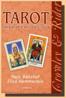 Tarot          váš průvodce na cestě životem