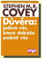 Důvěra - jediná věc, která dokáže změnit vše