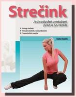 Strečink  jednoduché protažení před a po zátěži