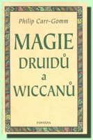 Magie Druidů a Wiccanů