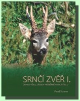 Srnčí zvěř I. - odhad věku, zásady průběrného odstřelu