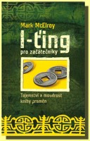 I-ťing pro začátečníky tajemství a moudrost knihy proměn