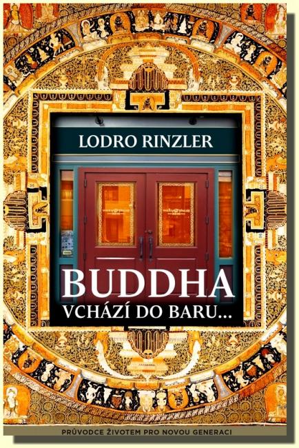 Buddha vchází do baru průvodce životem pro novou generaci