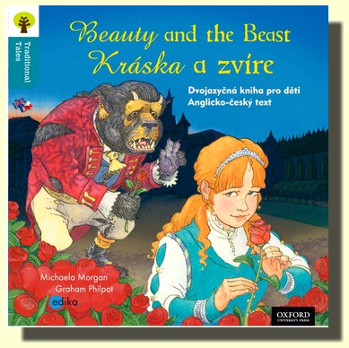 Kráska a zvíře / Beauty and the Beast (dvojjazyčná pohádka pro děti)