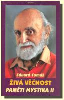 Paměti mystika II. živá věčnost