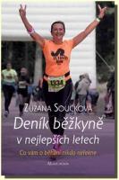 Deník běžkyně v nejlepších letech co vám o běhání nikdo neřekne