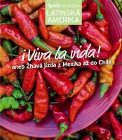 VIVA LA VIDA Latinská Amerika (Edice Apetit) kuchařka