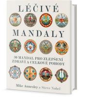 Léčivé mandaly - 30 mandal pro zdraví a pohodu