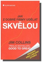 Jak z dobré firmy udělat skvělou