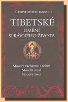 Tibetské umění správného života moudré zacházení s tělem