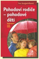 Pohodoví rodiče pohodové děti
