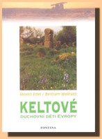 Keltové duchovní děti Evropy