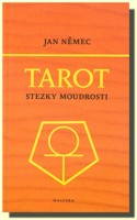 Tarot aneb Stezky moudrosti