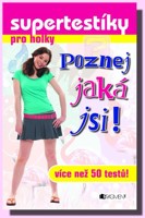 Supertestíky pro holky  poznej, jaká jsi!