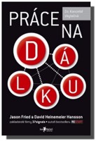 Práce na dálku zn. kancelář zbytečná