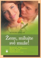 Ženy, milujte své muže!