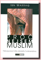 Proč nejsem Muslim