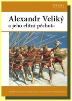 Alexander Veliký a jeho elitní pěchota