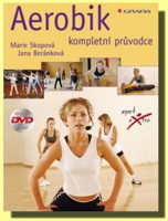 Aerobik kompletní průvodce (kniha a DVD)