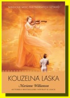 Kouzelná láska - magická moc partnerských vztahů