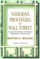 Náhodná procházka po Wall Street - časem prověřená strategie úspěšného investování