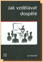 Jak vzdělávat dospělé