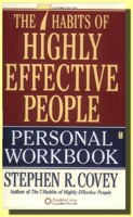 The 7 Habits of Highly Effective People Personal Workbook