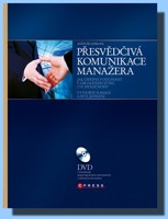 Přesvědčivá komunikace manažera (kniha a DVD)