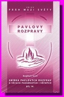 Pavlovy rozpravy 4.díl (z pěti)