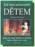 Jak lépe porozumět dětem