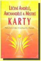 Léčení andělů, archandělů a mistrů (karty a kniha)