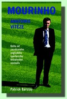 Mourinho anatomie vítěze