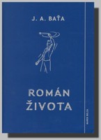 Román života - román z průmyslového života