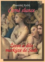 Černé slunce (život markýze de Sade)