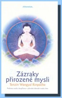 Zázraky přirozené mysli jádro učení dzogčhenu v původní bönistické tradici Tibetu