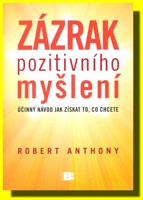 Zázrak pozitivního myšlení