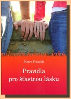 Pravidla pro šťastnou lásku