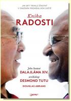 Kniha radosti jak být trvale šťastný v dnešním proměnlivém světě