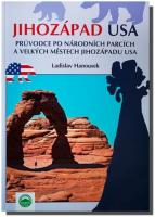 Jihozápad USA průvodce po národních parcích a velkých městech jihozápadu USA