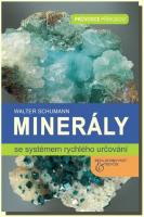 Minerály se systémem rychlého určování - průvodce přírodou