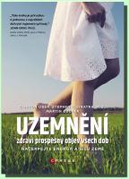 Uzemnění zdraví prospěšný objev všech dob