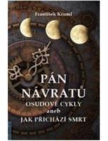 Pán návratů osudové cykly aneb jak přichází smrt