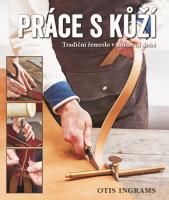 Práce s kůží 20 jednoduchých projektů