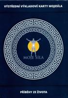 Výstřední výkladové karty Moje síla - příběhy ze života (kniha a 34 karet)