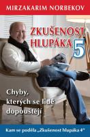 Zkušenost hlupáka 5 chyby, kterých se lidé dopouštějí