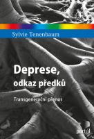 Deprese, odkaz předků transgenerační přenos