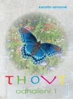 Thovt - Odhalení 1. o mystériích lidského bytí, genových technologiích, vysokých frekvencích a proměnách ve vesmíru 